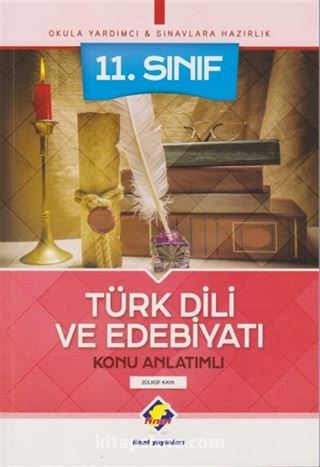 11. Sınıf Türk Dili ve Edebiyatı Konu Anlatımlı