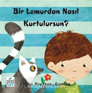 Bir Lemurdan Nasıl Kurtulursun?