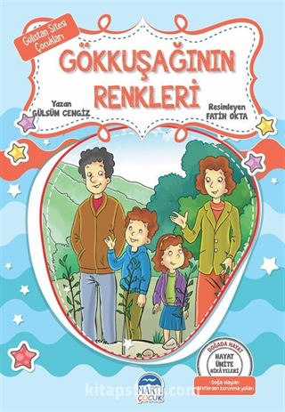 Gülistan Sitesi Çocukları / Gökkuşağının Renkleri