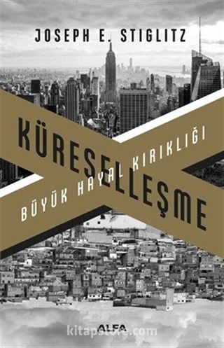 Küreselleşme Büyük Hayal Kırıklığı