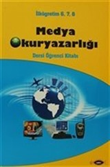 Medya Okuryazarlığı Dersi Öğrenci Kitabı (İlköğretim 6, 7, 8)