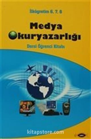 Medya Okuryazarlığı Dersi Öğrenci Kitabı (İlköğretim 6, 7, 8)