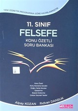 11.Sınıf Felsefe Konu Özetli Soru Bankası