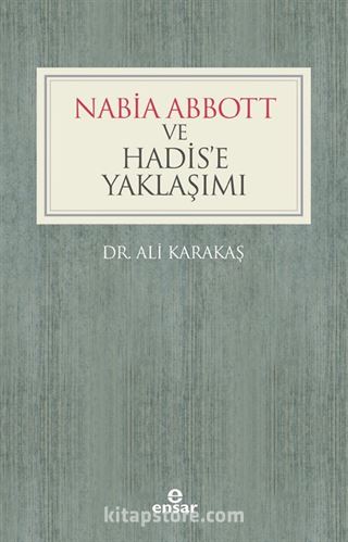 Nabia Abbott ve Hadis'e Yaklaşımı