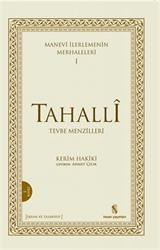 Manevi İlerlemenin Merhaleleri (I) Tahalli (Tevbe Menzilleri)