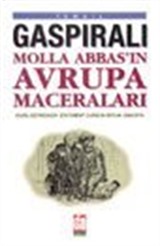 Gaspıralı Molla Abbas'ın Avrupa Maceraları