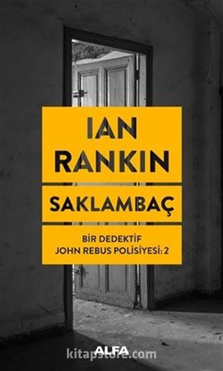 Saklambaç / Bir Dedektif John Rebus Polisiyesi 2