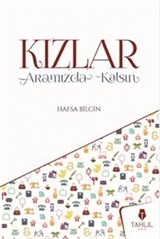 Kızlar Aramızda Kalsın