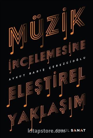 Müzik İncelemesine Eleştirel Yaklaşım