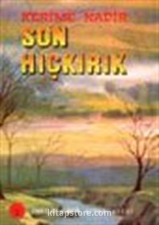 Son Hıçkırık