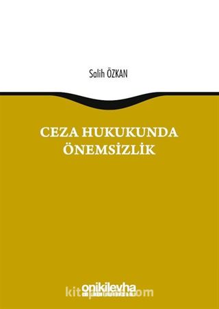 Ceza Hukukunda Önemsizlik