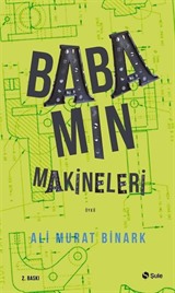 Babamın Makineleri