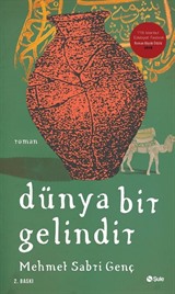 Dünya Bir Gelindir