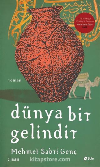 Dünya Bir Gelindir