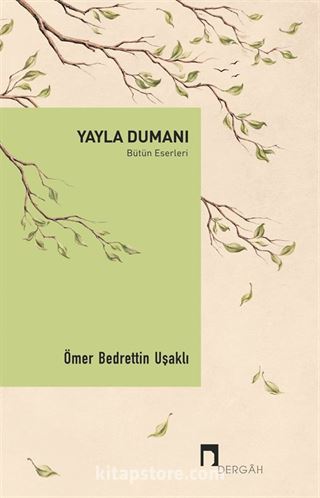 Yayla Dumanı / Bütün Eserleri