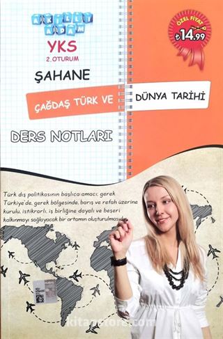 YKS 2. Oturum Şahane Çağdaş Türk ve Dünya Tarihi Ders Notları