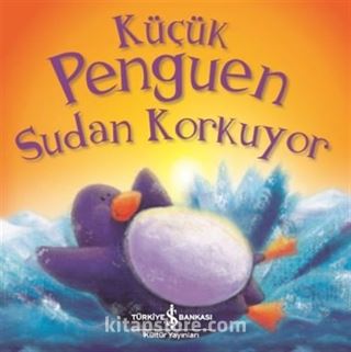 Küçük Penguen Sudan Korkuyor