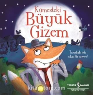 Kümesteki Büyük Gizem