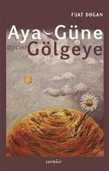 Aya, Güne, Gölgeye