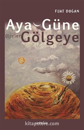 Aya, Güne, Gölgeye