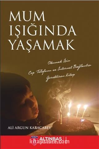 Mum Işığında Yaşamak