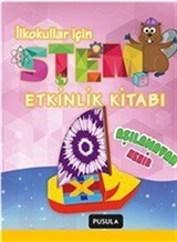 Aşılamayan Nehir STEM Etkinlik Kitabı