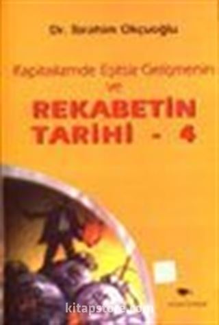 Rekabetin Tarihi 4