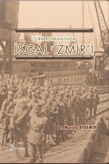 Türk Romanında İşgal İzmir'i