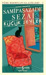 Küçük Şeyler (Günümüz Türkçesiyle)