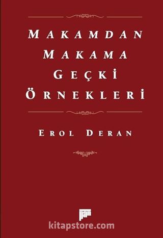 Makamdan Makama Geçki Örnekleri