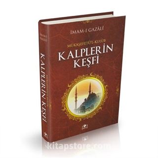 Kalplerin Keşfi Mükaşefetü'l Kulüb (Ciltli)