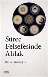 Süreç Felsefesinde Ahlak