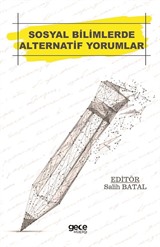 Sosyal Bilimlerde Alternatif Yorumlar