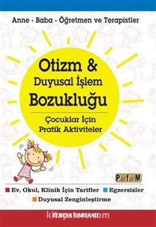 Otizm - Duyusal İşlem Bozukluğu