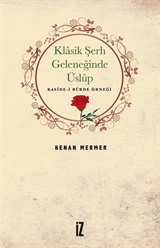 Klasik Şerh Geleneğinde Üslup