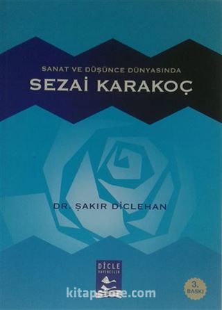 Sanat ve Düşünce Dünyasında Sezai Karakoç