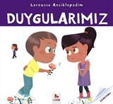 Duygularımız / Larousse Ansiklopedim