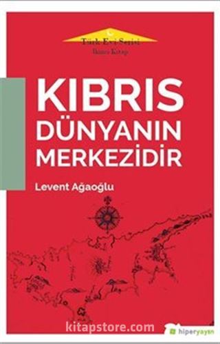 Kıbrıs Dünyanın Merkezidir