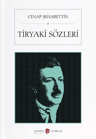 Tiryaki Sözleri