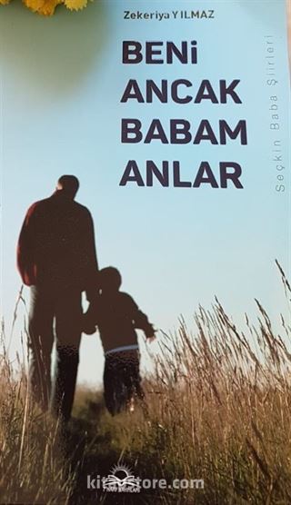 Beni Ancak Babam Anlar