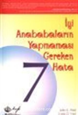 İyi Anababaların Yapmaması Gereken 7 Hata