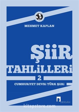 Şiir Tahlilleri-2 (Cumhuriyet Devri Türk Şiiri)