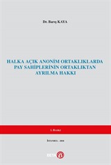 Halka Açık Anonim Ortaklıklarda Pay Sahiplerinin Ortaklıktan Ayrılma Hakkı