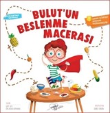 Bulut'un Beslenme Macerası