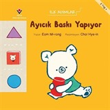 İlk Adımlar - Ayıcık Baskı Yapıyor