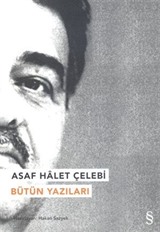 Asaf Halet Çelebi Bütün Yazıları