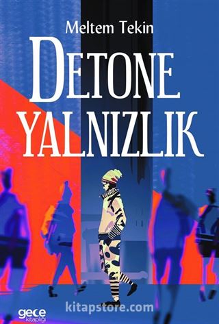 Detone Yalnızlık