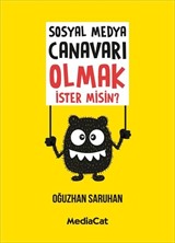 Sosyal Medya Canavarı Olmak İster misin?