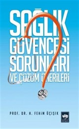 Sağlık Güvencesi Sorunları ve Çözüm Önerileri