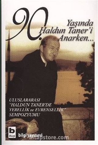 90. Yaşında Haldun Taner'i Anarken